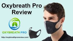 Oxybreath pro - masque de protection – avis – composition – effets secondaires