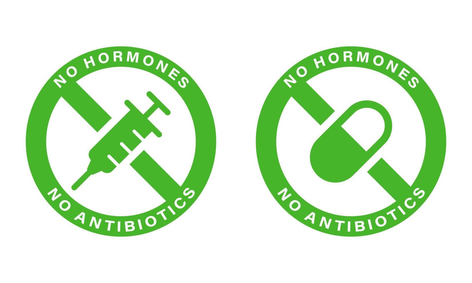 des hormones et des antibiotiques